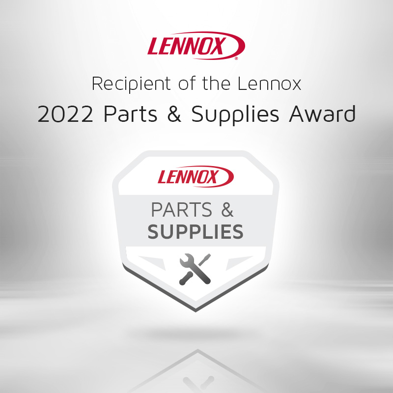 Recipient of the Lennox 2022 Parts & Supplies Award